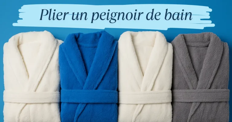 comment-plier-peignoir