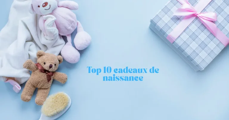 top-10-cadeaux-de-naissance